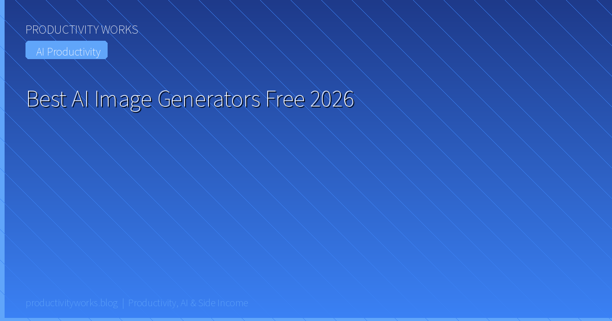 Best AI Image Generators Free 2026