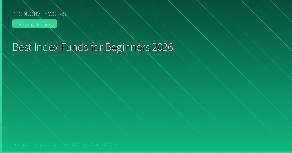 Best Index Funds for Beginners 2026