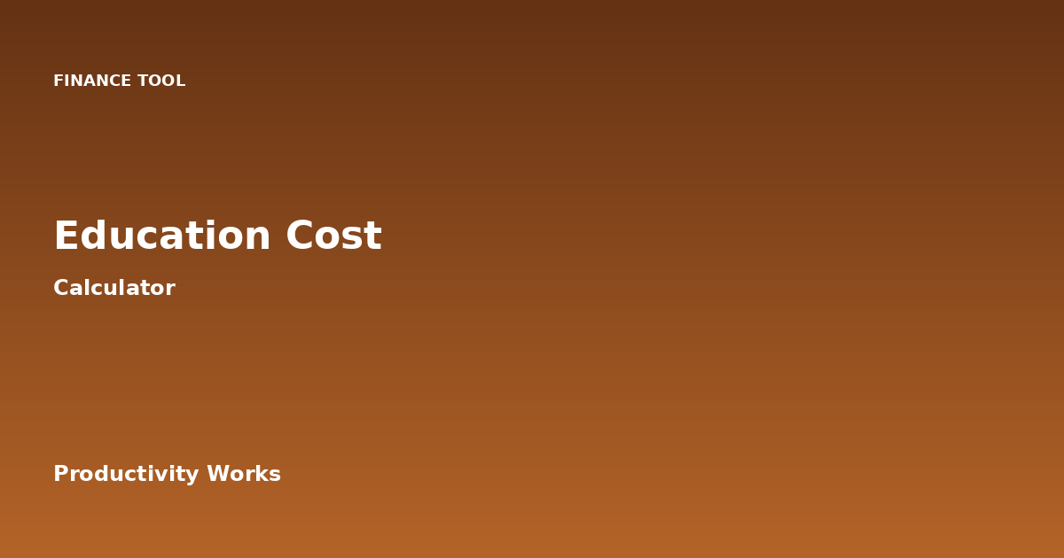 Education Cost Calculator | Total Schooling Costs for One Child