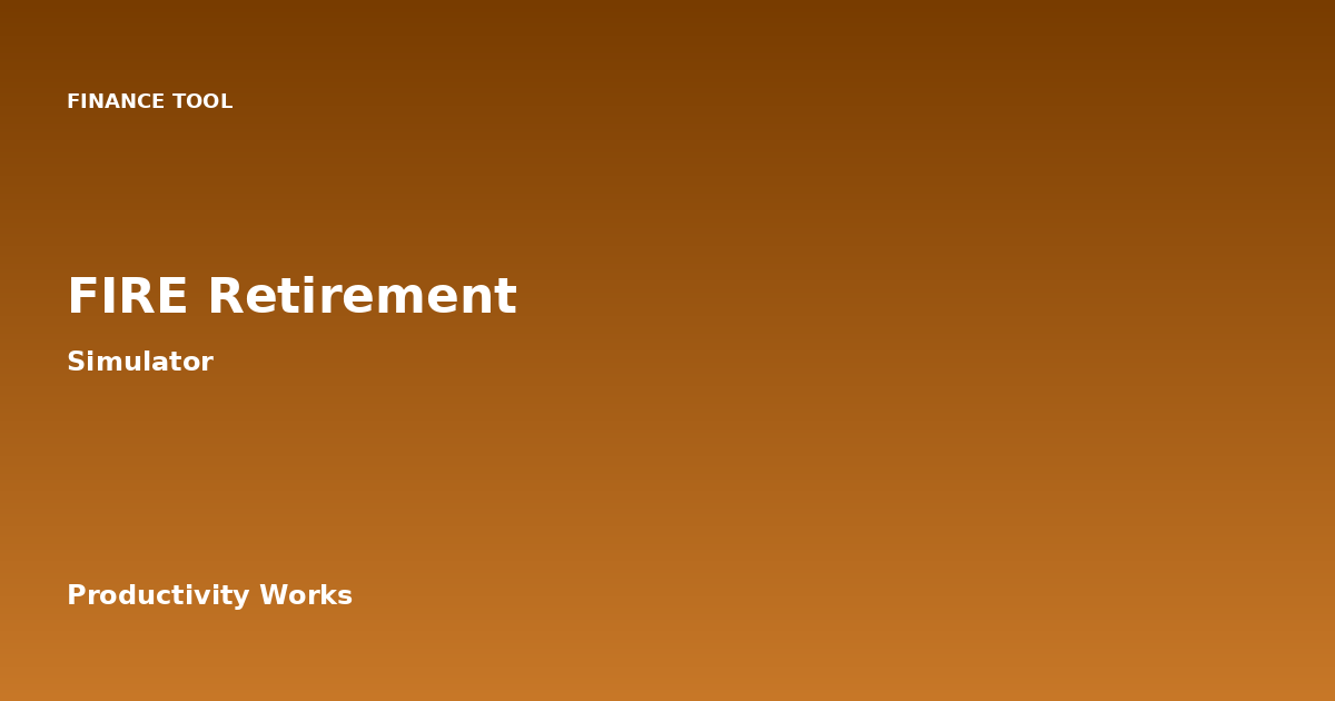 FIRE Retirement Simulator | How Many Years to Financial Independence? [2026]